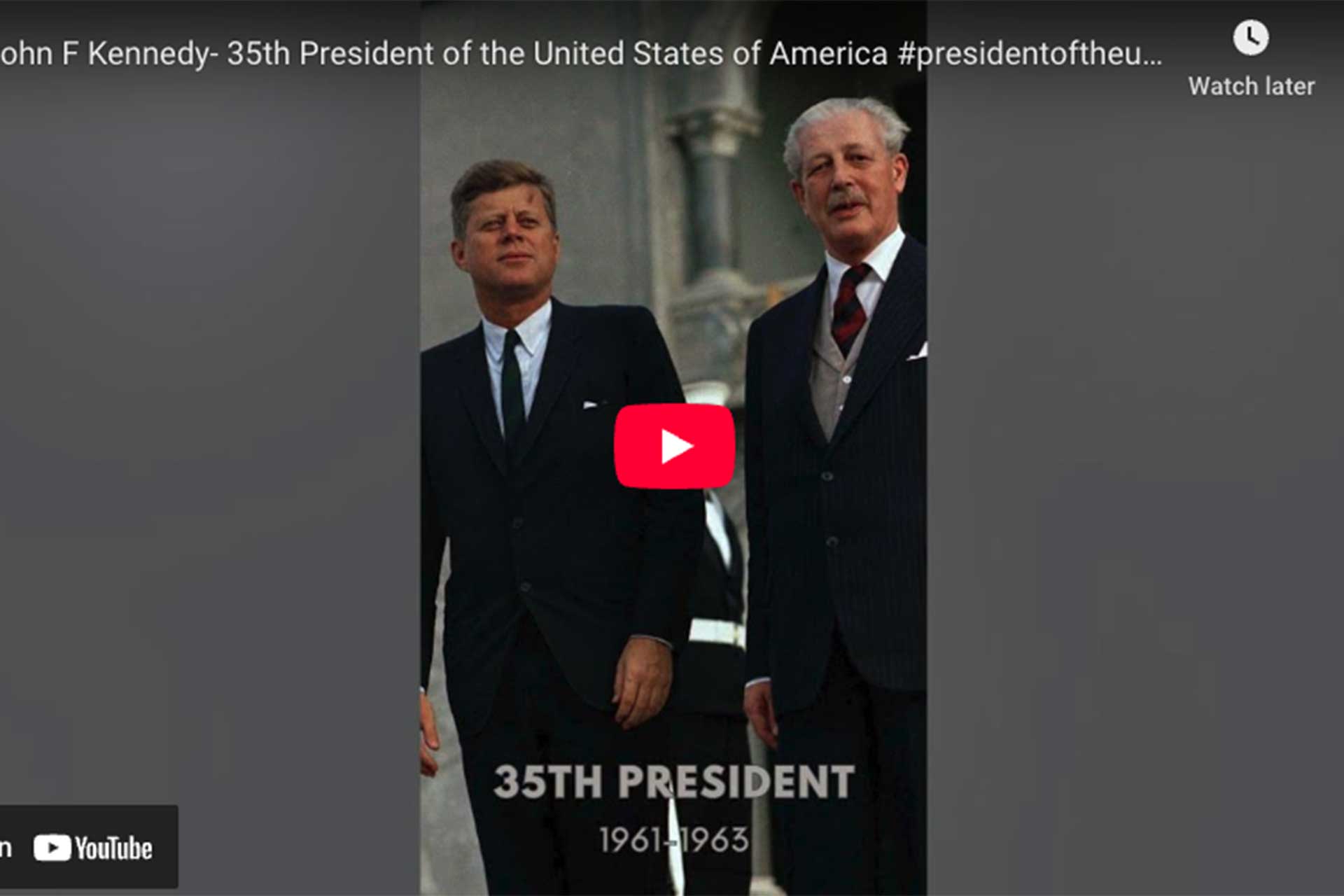 [VIDEO] John F Kennedy- 35th President of the United States of America